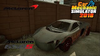 McLaren 650s Restoration  - Car Mechanic Simulator 2018