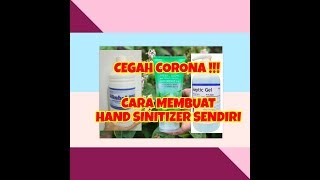 TUTORIAL MEMBUAT HAND SANITIZER SENDIRI