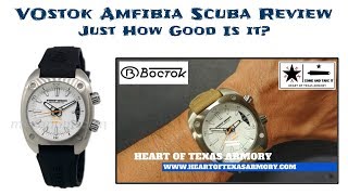 Vostok Amfibia Scuba Review - Super Cool and Unique Timepiece from Mother Russia