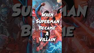 When Superman Became a Villain #comics #superman #injusticegodsamongus