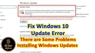 💻🖥 Fix update windows 10 - Some Problems Installing Windows Updates