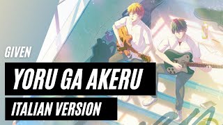 【GIVEN】Yoru ga akeru ~Italian Version~