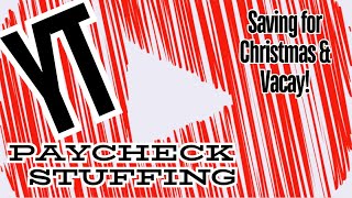 May YouTube Paycheck Stuffing!  Christmas Binder + Vacation Savings!