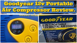 Goodyear 12V Portable Digital Air Compressor Review.