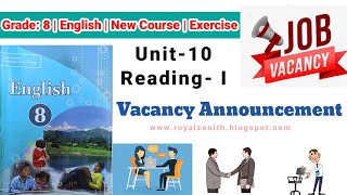 Class 8 English || Unit-10 Reading-I || Vacancy Announcement || Exercise @royalzenithvlogs4203