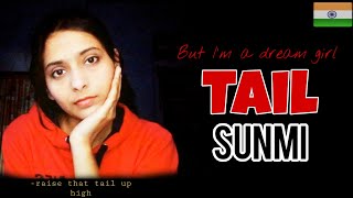 Sunmi - Tail Cover | (Indian) | Vocal Cover