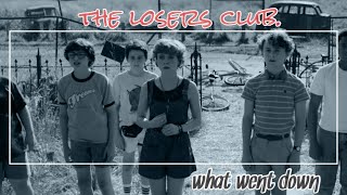 (IT) the losers club | what went down