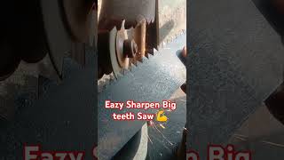 Eazy Sharpen Big teeth Saw 💪