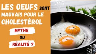 Les oeufs : Bons ou mauvais pour la santé ? Ce qu'il faut savoir