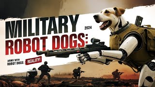 Army with Robot Dogs: Reality!