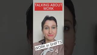 WORK in SHIFTS - что это?😉 #talking_about_work_day_4