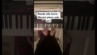 Rondo alla turca - Mozart piano solo pt.1