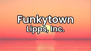 Funkytown- Lipps, Inc. | Lyrics