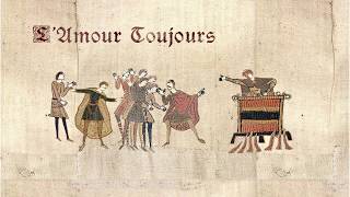 L'Amour Toujours (Medieval Style)