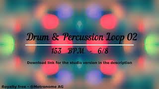 153 BPM 6/8 Drum percussion loop 02 - Drum & Percussion 02