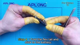 APLONG Crack Battery Original Flex Installation Steps for iPhone 12 & 12 Pro