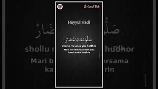 Hayyul Hadi - Sholawat Nabi Muhammad SAW #sholawat #sholawatmerdu #sholawatnabi #storywa