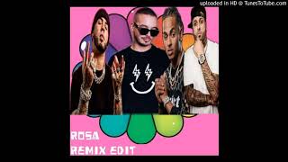 Rosa -- [Remix Edit] - J Balvin Ft Ozuna + Anuel AA + Nicky Jam