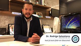 Você já ouviu falar em Glaucoma? - Dr Rodrigo Salustiano