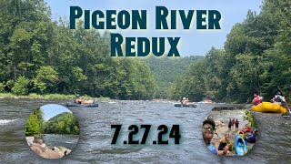 Pigeon River Redux🔥😎 7/27/24