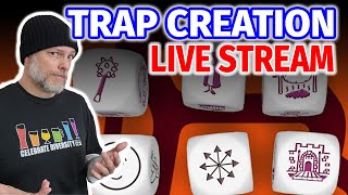 Trap Creation Live Stream