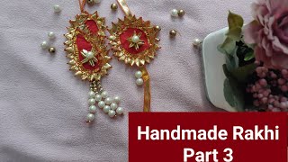 HOW TO MAKE Handmade gota RAKHI AT HOME PART 3......EASY TO MAKE