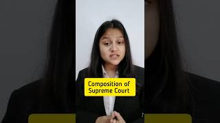 Composition of Supreme Court with Supreme Court ( Number of Judges) Act , 1956 ... #lawwithjiya