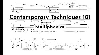 Contemporary Techniques 101- Multiphonics