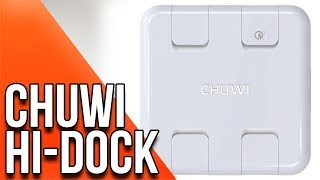 Chuwi Hi-Dock W-100 - Обзор зарядного устройства