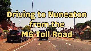 Driving to Nuneaton from the M6 Toll Road