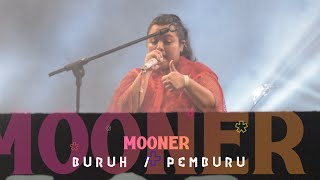 MOONER - BURUH / PEMBURU, LIVE AT HOUSE OF VANS 2019