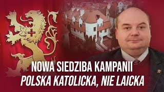 Nowa siedziba Kampanii "Polska Katolicka, nie laicka"