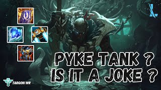 Pyke Tank ? Is It A Joke ? | Wild Rift - TargonWR