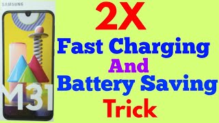 2X Fast Charging  and battery Saving for M31||V KAMATH'S ||