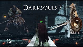 Darksouls 2 Playthrough: Ep 12 - The Lost Sinner