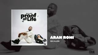 Skales - Aran Romi (Audio)