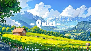 Quiet Nature 🍀 Lofi Keep You Safe 🍃 Deep focus Study//Work [ Lofi hip hop - Lofi chill ]