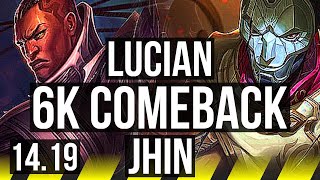 LUCIAN & Nami vs JHIN & Nautilus (ADC) | 6k comeback | EUW Challenger | 14.19