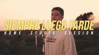 Cyclo - Siempre Llego Tarde (Home Studio Session)