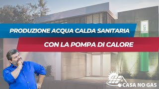 Come produrre acqua calda sanitaria con la pompe di calore