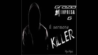 Grazia incompresa 6: il sermone killer