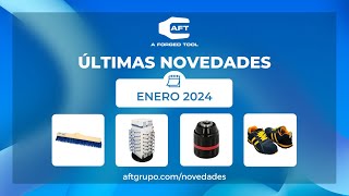 💥​🛠👉 Últimas Novedades de AFT Grupo - ENERO