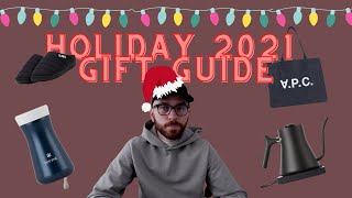 HOLIDAY GIFT GUIDE - 2021