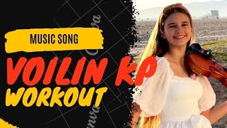 VoIlIn kp / workout music play #song #girl #voilin #yearofyou