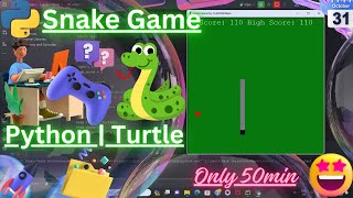 How to make Snake Game using Python Turtle #python #turtle