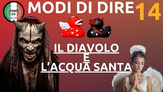 MODI DI DIRE IN ITALIANO - - Italian Idioms- ANGELI DIAVOLI E SANTI  - 🙏👿😇