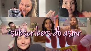 SUBSCRIBERS DO ASMR