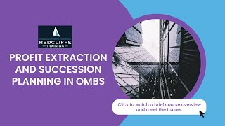 Profit Extraction and Succession Planning in OMBs Online Course | Redcliffe Training