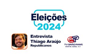 Thiago Araújo candidato a prefeitura de Belém é entrevistado pela Tv Grão Pará, 18 de setembro 2024