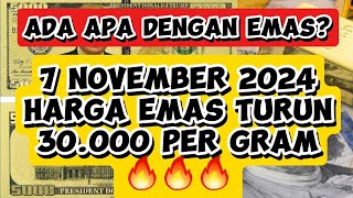 DONALD TRUMP MENANG 🏆🏆 HARGA EMAS HARI INI 7 NOVEMBER 2024 TURUN TAJAM 30.000 Rupiah per Gram